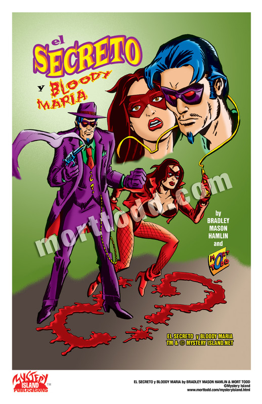 EL SECRETO y BLOODY MARIA by MORT TODD