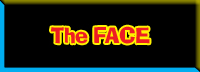 The FACE