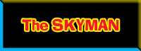 The SKYMAN